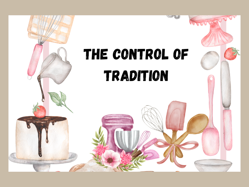 The Control of Tradition