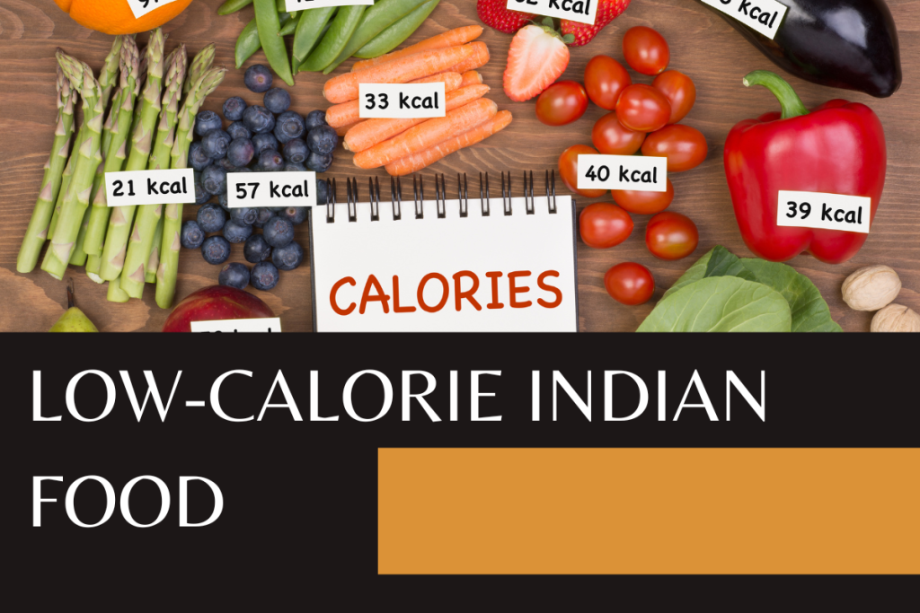 Low-Calorie Indian Food